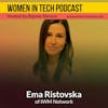 Blast From The Past: Ema Ristovska of IWM Network, Your All-In-One ICT Company: Women in Tech Macedonia