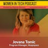 Blast From The Past: Jovana Tomic of Heapspace, Establishing Tech And Entrepreneurial Spirit In Serbia: Women in Tech Serbia