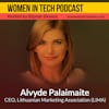 Alvyde Palaimaite of Lithuanian Marketing Association (LiMA), Bringing Together Marketing And Communication Specialists: Women In Tech Lithuania
