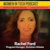 Blast From The Past: Rachel Ford of Techstars Atlanta in Partnership with Cox Enterprises, Worldwide Network That Helps Entrepreneurs Succeed: Women in Tech Georgia