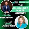 E301: The Millionaire Maker Journey - Loral Langemeier