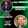 E317: The Wise Investor - Rich Fettke