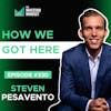 E330 - How We Got Here - Steven Pesavento