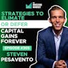E305 - Strategies to Eliminate or Defer Capital Gains Forever - Steven Pesavento