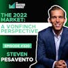 E320 - The 2022 Market: A VonFinch Perspective - Steven Pesavento