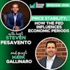 E316 - Price Stability: How the Fed Influences Economic Periods - Marc Gallinaro
