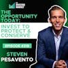 E318 - The Opportunity Today: Invest to Protect & Conserve