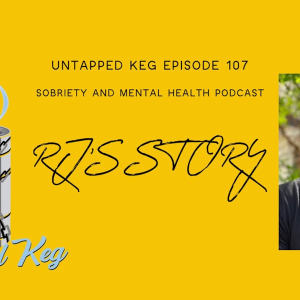 RJ Zimmerman Finds His Calling Through Sobriety and Mental Health Ep 107 Untapped Keg