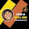Russell Mano: Surviving Domestic Violence