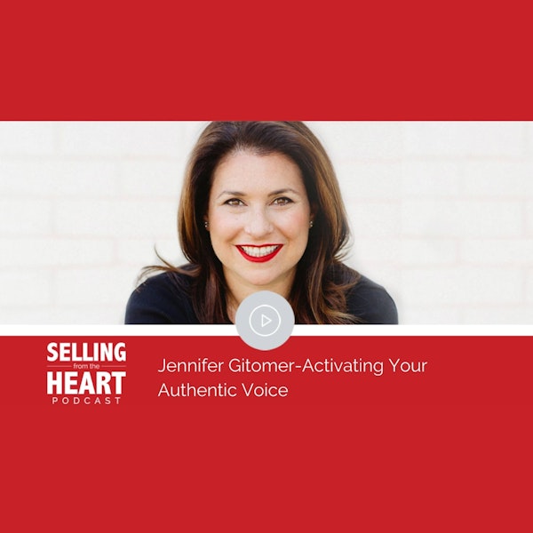 Jennifer Gitomer-Activating Your Authentic Voice