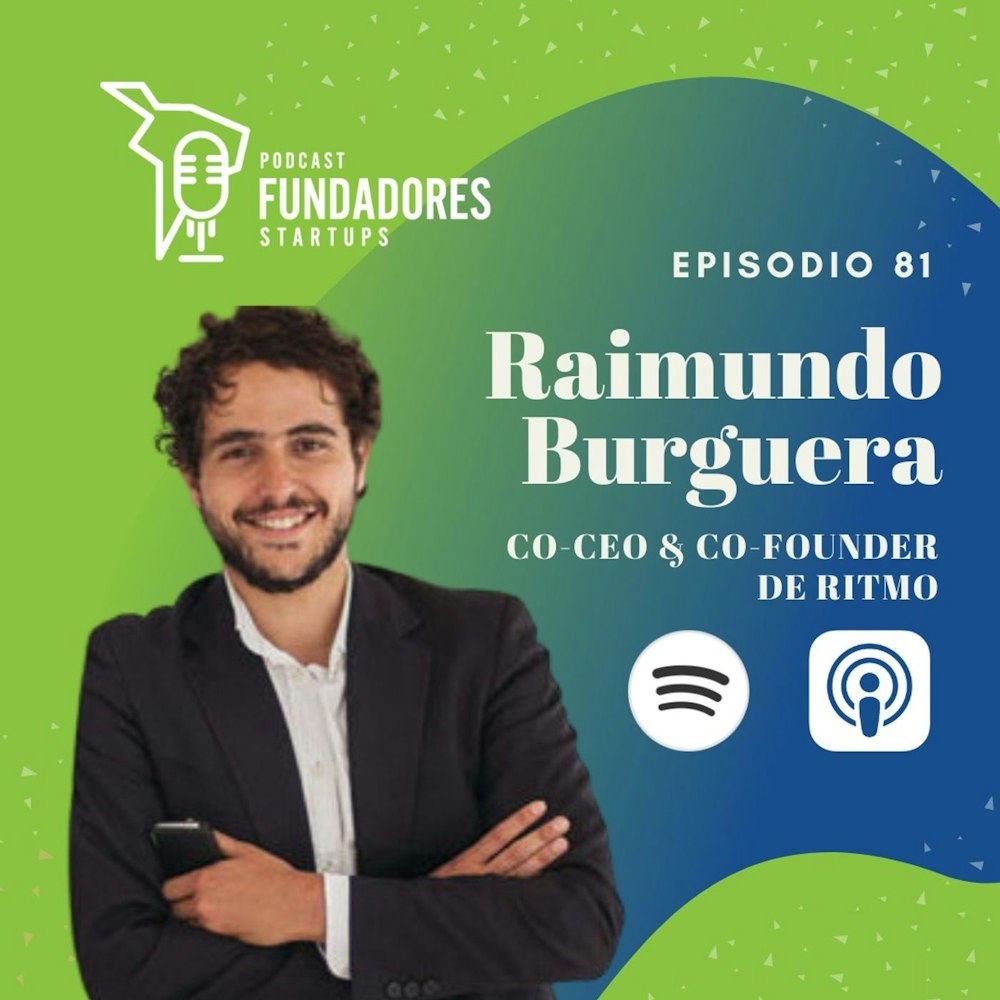 Raimundo Burguera 🇪🇸| Ritmo | Como crecer tu negocio y no morir en el intento| Ep. 81