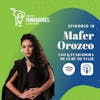 Mafer Orozco | Gurú de Viaje | De un pasatiempo a una startup con miles de ventas | Ep. 18