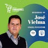José Vielma 🇲🇽 | Ángel Inversionista | Como invertir en Latam desde cero | Ep. 99