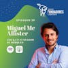 Miguel Mc Allister | Merqueo | De idea a IPO | Ep. 39