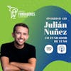 Julian Nuñez  🇨🇴 | Yuno | Levantando 10mdd en menos de 1 año | Ep. 123