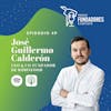 José Guillermo Calderón | RobinFood | De tomates a restaurantes | Ep. 49