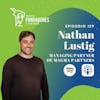 Nathan Lustig 🇺🇸 | Magma Partners | Invirtiendo en Chile desde USA | Ep. 129