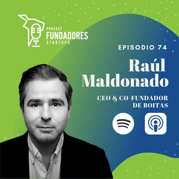 Raul Maldonado | Boitas | Anécdotas de Oriente | Ep. 74