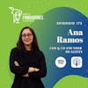 Ana Ramos 🇲🇽 | Glitzy | Antendiendo un mercado que cambia la vida de profesionales | Ep. 172