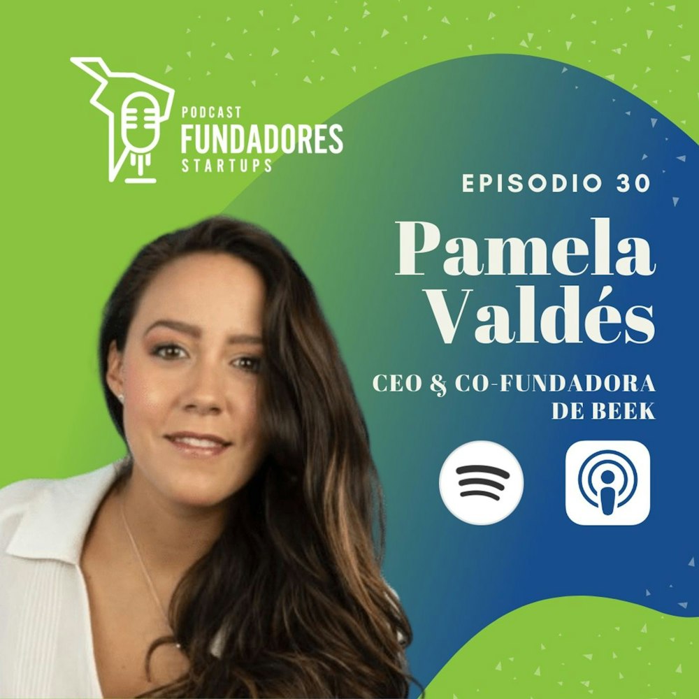 Pamela Valdés | Beek | Escuchar es el nuevo leer | EP. 30
