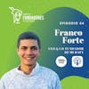 Franco Forte | Mudafy | De tocar puertas a pasar por YC | Ep. 54