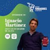 Ignacio Martínez | Alana | Escucha a tus usuarios | Ep. 1
