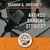 Are You Sharing Stories?