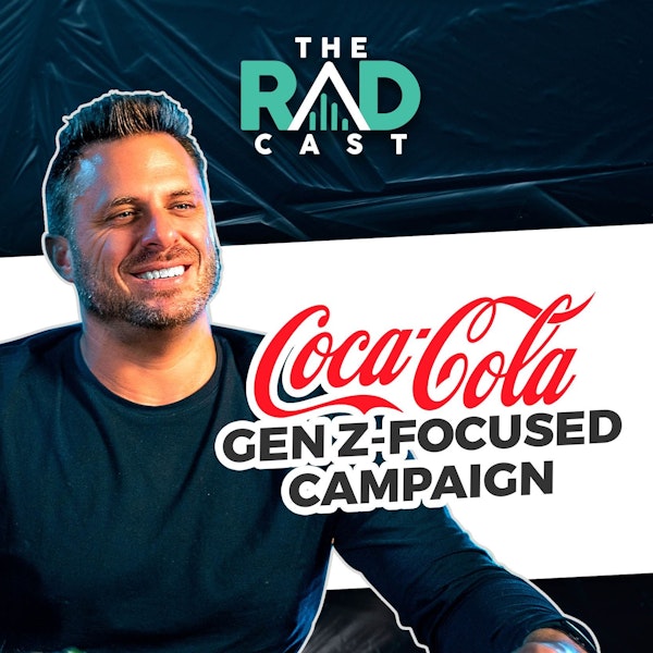 Weekly Marketing and Advertising News: Coca-Cola Gen Z-Focused Campaign