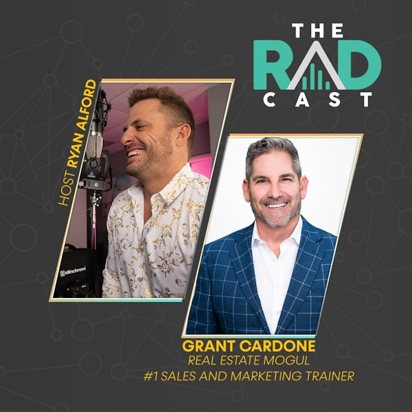 Grant Cardone - High Profile Real Estate Mogul, Author, and #1 Sales and Marketing Trainer