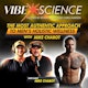 THE VIBE SCIENCE PODCAST