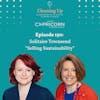 Selling Sustainability - Ep150: Solitaire Townsend