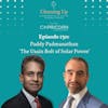 The Usain Bolt of Solar Power - Ep130: Paddy Padmanathan