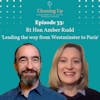 Ep33: Rt Hon Amber Rudd 'Leading the way from Westminster to Paris'