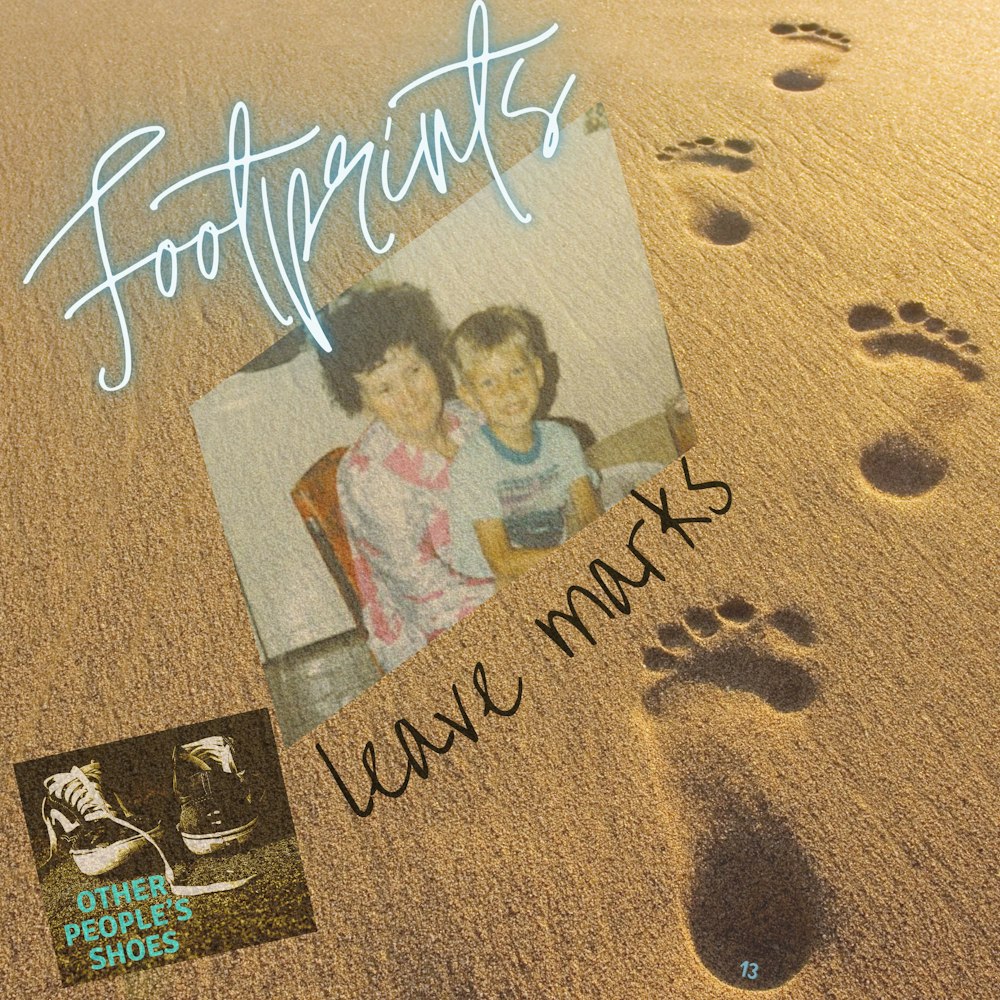 Footprints Leave Marks