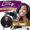 Matt Tommey-Giving Up a 'Fruitful' Business to Follow God's Lead