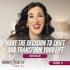 EP13: Make The Decision To Shift And Transform Your Life - Ruth Hiller
