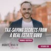 EP128: Tax-Saving Secrets from a Real Estate Guru - Thomas Castelli