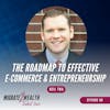 EP80: The Roadmap To Effective E-commerce and Entrepreneurship - Neil Twa