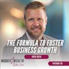 EP58: The Formula To Foster Business Growth - Josh Belk