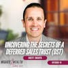 EP41: Uncovering The Secrets Of A Deferred Sales Trust (DST) - Brett Swarts