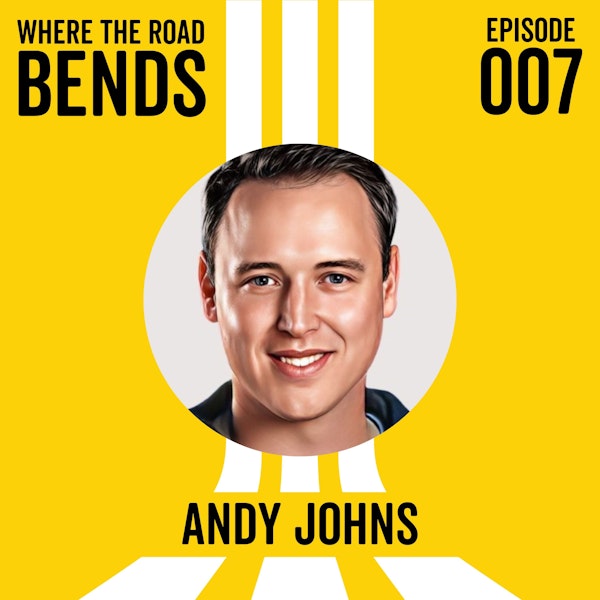 #007: Andy Johns - Healing from Childhood Trauma and Silicon Valley