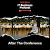559 Techcon Unplugged 2023 - After the Conference