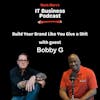 479 Building Your Brand with Bobby G