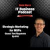 618 Strategic Marketing for MSPs