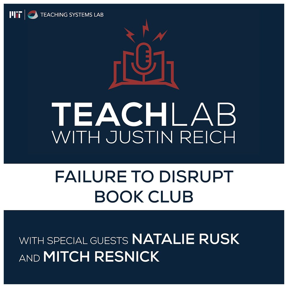 Failure to Disrupt Book Club with Natalie Rusk and Mitch Resnick