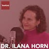 Dr. Ilana Horn