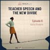 Teacher Speech and the New Divide: Katie Rinderle