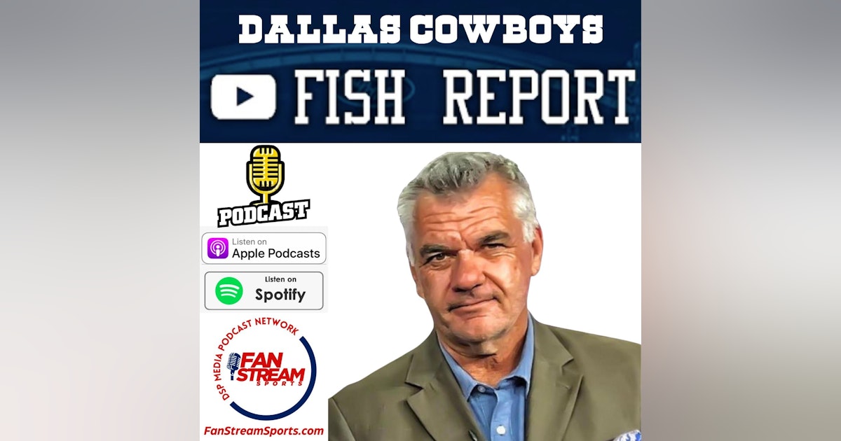 Ready go to ... https://www.dspmediaonline.com/show/the-dallas-cowboys-fish-report/ [ The Dallas Cowboys Mike Fisher 'Fish Report']