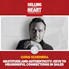 Chris Schembra - Gratitude and Authenticity: Keys to Meaningful Connections in Sales