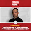 Casey Cavell - Simplifying Sales Processes and Focusing on Quality over Quantity